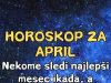 Horoskop za april: Nekome sledi najlepši mesec ikada, a nekome dani najvećeg bola i kajanja!
