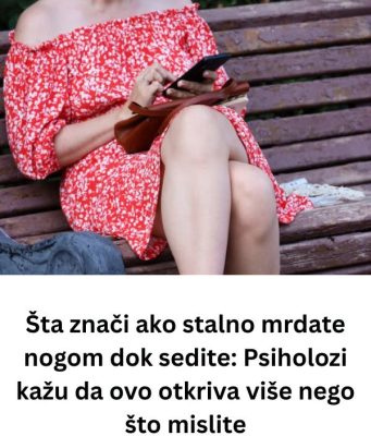Šta znači ako stalno mrdate nogom dok sedite: Psiholozi kažu da ovo otkriva više nego što mislite