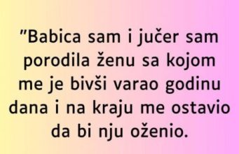 “Babica sam i jučer sam porodila ženu sa kojom me je bivši varao…” “Babica sam i jučer sam porodila ženu sa kojom me je bivši varao…” - featured image