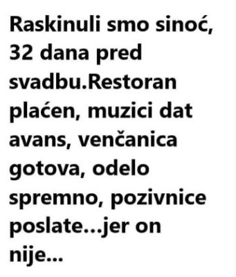 Raskinuli smo sinoć, 32 dana pred svadbu Raskinuli smo sinoć, 32 dana pred svadbu - featured image