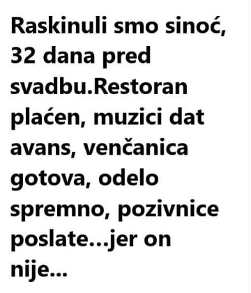 Raskinuli smo sinoć, 32 dana pred svadbu - featured image