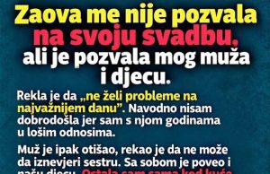 Zaova me nije pozvala na svoju svadbu, ali je pozvala mog muža i djecu Zaova me nije pozvala na svoju svadbu, ali je pozvala mog muža i djecu - featured image
