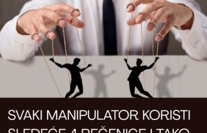 SVAKI MANIPULATOR KORISTI SLEDEĆE 4 REČENICE I TAKO SE IGRA SA VAMA: Ako ovako odreagujete i NEĆETE BITI NIKAD POVREĐENI SVAKI MANIPULATOR KORISTI SLEDEĆE 4 REČENICE I TAKO SE IGRA SA VAMA: Ako ovako odreagujete i NEĆETE BITI NIKAD POVREĐENI - featured image