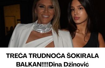 TREĆA TRUDNOĆA ŠOKIRALA BALKAN!!!!Đina Džinović napravila SKANDAL zatim se vratila u Beograd, ZA majku neće da čuje!!!!Pogledajte HARISOVU REAKCIJU TREĆA TRUDNOĆA ŠOKIRALA BALKAN!!!!Đina Džinović napravila SKANDAL zatim se vratila u Beograd, ZA majku neće da čuje!!!!Pogledajte HARISOVU REAKCIJU - featured image