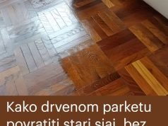 Kako drvenom parketu povratiti stari sjaj, bez hoblovanja, jeftino i efikasno sredstvo koje KORISTIM Kako drvenom parketu povratiti stari sjaj, bez hoblovanja, jeftino i efikasno sredstvo koje KORISTIM - featured image