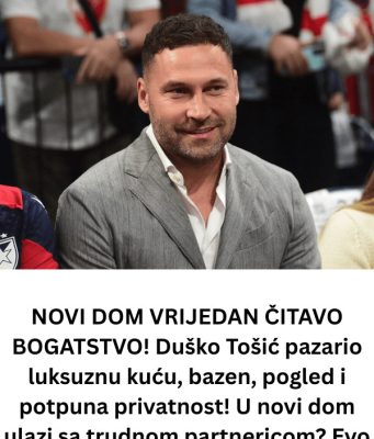 NOVI DOM VRIJEDAN ČITAVO BOGATSTVO! Duško Tošić pazario luksuznu kuću, bazen, pogled i potpuna privatnost! U novi dom ulazi sa trudnom partnericom? Evo ko je u pitanju NOVI DOM VRIJEDAN ČITAVO BOGATSTVO! Duško Tošić pazario luksuznu kuću, bazen, pogled i potpuna privatnost! U novi dom ulazi sa trudnom partnericom? Evo ko je u pitanju - featured image