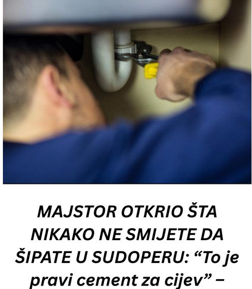 MAJSTOR OTKRIO ŠTA NIKAKO NE SMIJETE DA SIPATE U SUDOPERU: “To je pravi cement za cijev” – DOBRO OTVORITE OČI - featured image