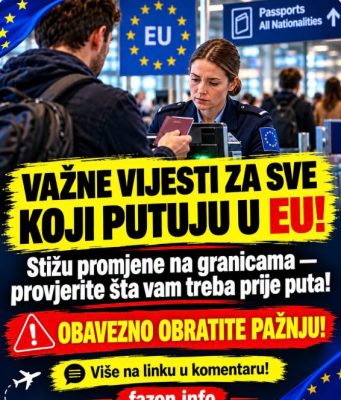 VAŽNE VIJESTI ZA SVE KOJI PUTUJU U EU! Stiže nova obavezna dozvola za ulazak – bez nje uskoro nećete moći preko granice! OBAVEZNO OBRATITE PAŽNJU! VAŽNE VIJESTI ZA SVE KOJI PUTUJU U EU! Stiže nova obavezna dozvola za ulazak – bez nje uskoro nećete moći preko granice! OBAVEZNO OBRATITE PAŽNJU! - featured image